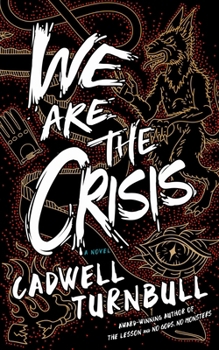 Hardcover We Are the Crisis Book