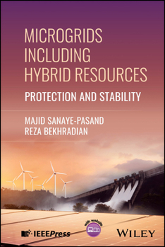 Hardcover Microgrids Including Hybrid Resources: Protection and Stability Book