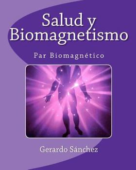 Paperback Salud y Biomagnetismo [Spanish] Book