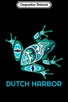Composition Notebook: Dutch Harbor Washington Frog PNW Indian Art Native American  Journal/Notebook Blank Lined Ruled 6x9 100 Pages
