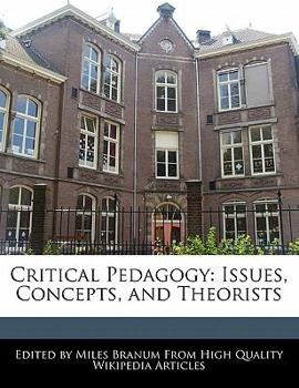 Paperback Critical Pedagogy: Issues, Concepts, and Theorists Book