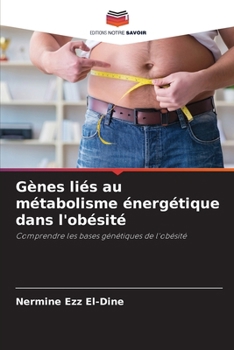 Paperback Gènes liés au métabolisme énergétique dans l'obésité [French] Book