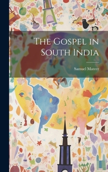 Hardcover The Gospel in South India Book