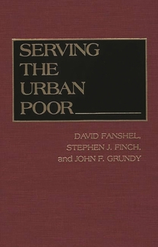 Hardcover Serving the Urban Poor Book