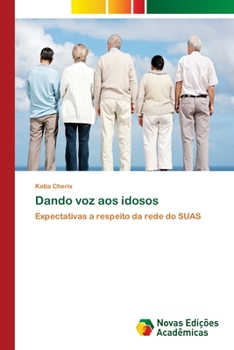Paperback Dando voz aos idosos [Portuguese] Book