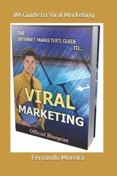 Paperback IM Guide to Viral Marketing Book