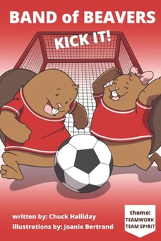 Paperback Band of Beavers: Kick it! Book