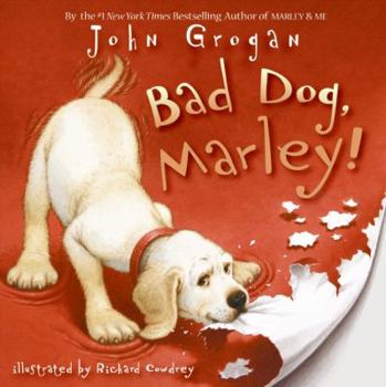 Hardcover Bad Dog, Marley! Book