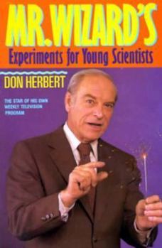 Paperback Mr. Wizard's Experiments for Young Scientists Book