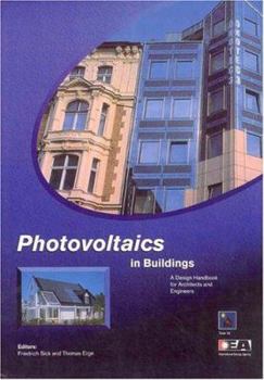 Hardcover Photovoltaics in Buildings: A Design Handbook for Architects and Engineers Book