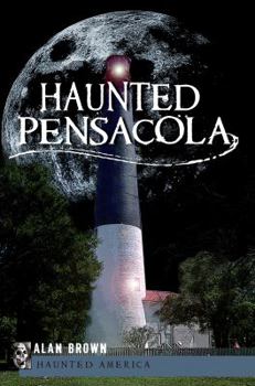 Paperback Haunted Pensacola Book