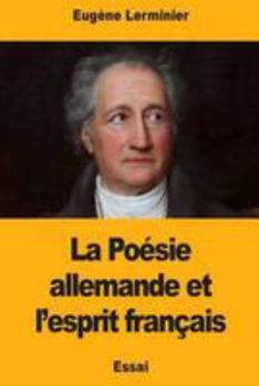 Paperback La Poésie allemande et l'esprit français [French] Book