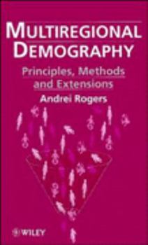 Hardcover Multiregional Demography: Principles, Methods and Extensions Book