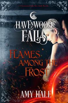 Paperback Flames Among the Frost: A Havenwood Falls Novella Book