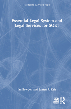 Hardcover Essential Legal System and Legal Services for Sqe1 Book