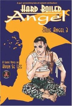 Paperback Hard Boiled Angel: Blue Angel Book 3 Book