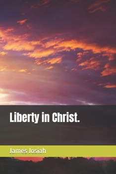 Paperback Liberty in Christ. Book