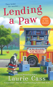 Lending a Paw - Book #1 of the Bookmobile Cat Mystery