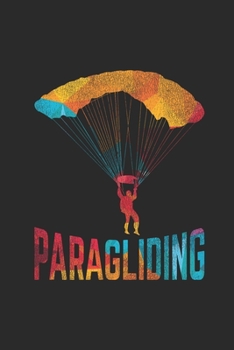 Paragliding: Paragliding Notebook, Graph Paper (6" x 9" - 120 pages) ~ Sports And Recreations Themed Notebook for Daily Journal, Diary, and Gift