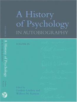 Hardcover A History of Psychology in Autobiography: Volume IX Book