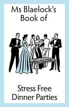 Paperback Stress Free Dinner Parties Book