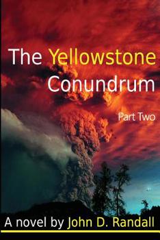 Paperback The Yellowstone Conundrum--Part 2 Book