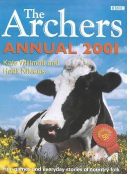 Paperback "The Archer's" Annual 2000-2001: Fun, Games and Everyday Stories of Country Folk Book