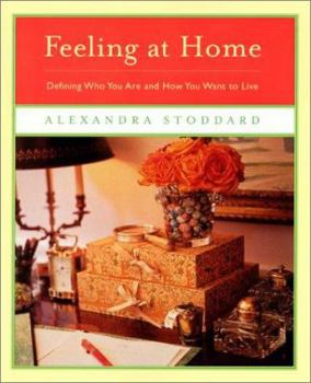 Paperback Feeling at Home: Defining Who You Are and How You Want to Live Book