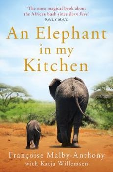 An Elephant in My Kitchen - Book  of the Elephant Whisperer