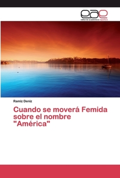 Paperback Cuando se moverá Femida sobre el nombre "América" [Spanish] Book