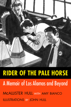 Paperback Rider of the Pale Horse: A Memoir of Los Alamos and Beyond Book