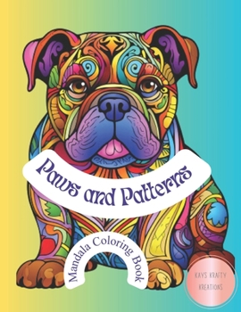 Paperback Paws and Patterns: Mandala Coloring Book