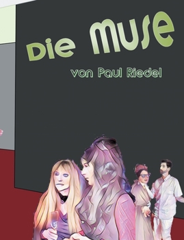 Paperback Die Muse: ein Grafik Roman von Paul Riedel [German] Book