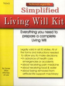 Hardcover Simplified Living Will Kit: Everything You Need To Prepare And Complete A Living Will (National Legal Kits) Book