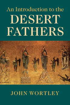 Paperback An Introduction to the Desert Fathers Book