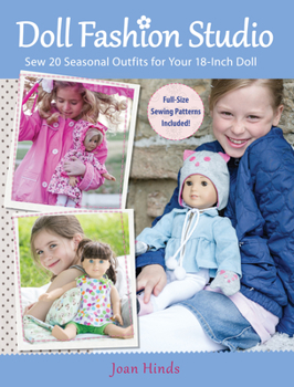 Paperback Doll Fashion Studio: Sew 20 Seasonal Outfits for Your 18-Inch Doll Book