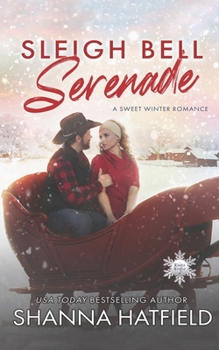 Paperback Sleigh Bell Serenade: A Sweet Winter Romance Book