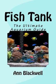 Paperback Fish Tank: The Ultimate Aquarium Guide Book