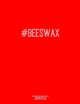 Notebook for Cornell Notes, 120 Numbered Pages, #BEESWAX, Red Cover: For Taking Cornell Notes, Personal Index, 8.5"x11", Hashtag Series, Genius Editio