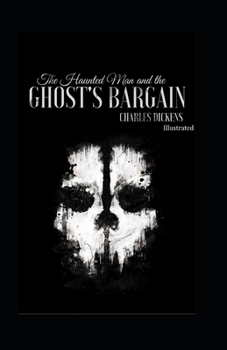 Paperback The Haunted Man and the Ghosts Bargain Illustrated Book