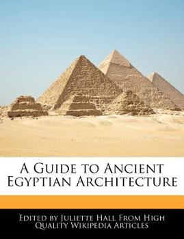 A Guide to Ancient Egyptian Architecture