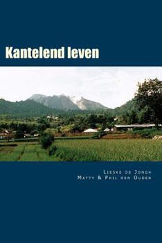 Paperback Kantelend leven: Verslag van de Aziatische Periode 1938 - 1945 [Dutch] Book