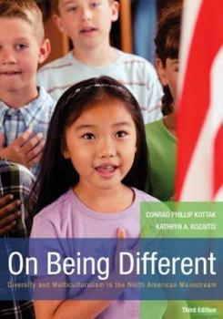 Paperback On Being Different: Diversity and Multiculturalism in the North American Mainstream Book