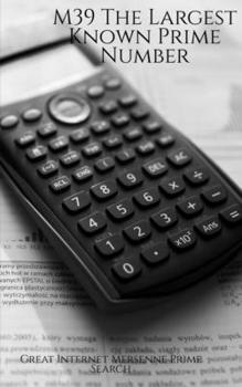 Paperback M39 The Largest Known Prime Number Book