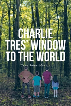 Paperback Charlie Tres' Window to the World Book