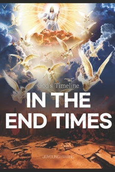 Paperback In the End Times: God's Timeline Book