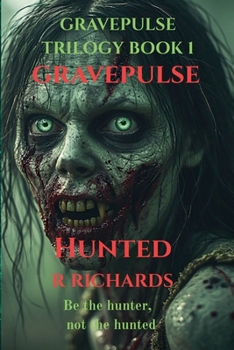 Paperback GRAVEPULSE TRILOGY Hunted Book 1 Book