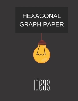 hexagonal graph paper ideas.: hexagonal graph paper (8.5'' x 11'') 120 pages