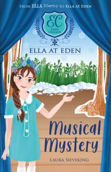 Paperback Ella at Eden #3: Musical Mystery Book