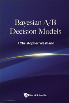 Bayesian A/B Decision Models